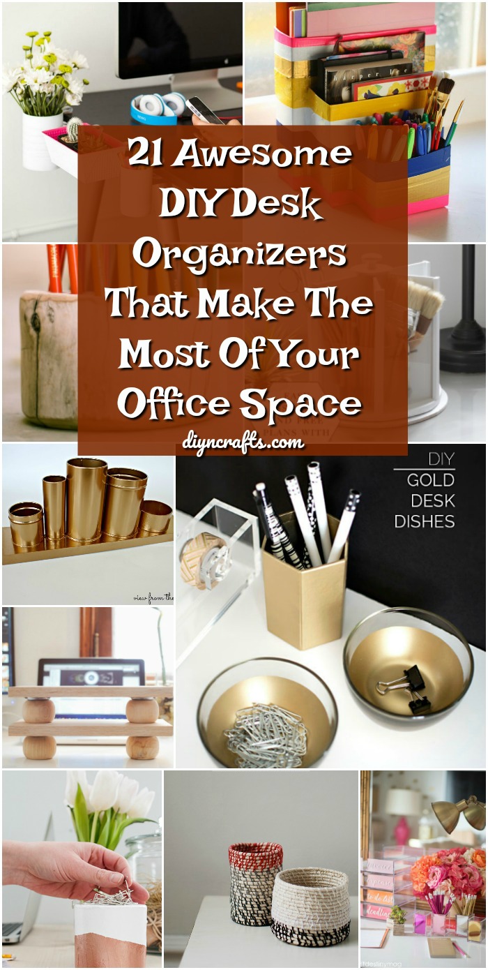 21 Awesome DIY Desk Organizers That Make The Most Of Your Office Space