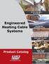 Engineered Heating Cable Systems
